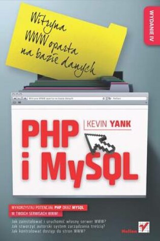 Cover of PHP I MySQL. Witryna WWW Oparta Na Bazie Danych. Wydanie IV