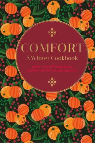 Cover of Comfort: A Winter Cookbook