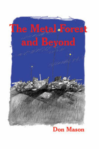 Cover of The Metal Forest and Beyond