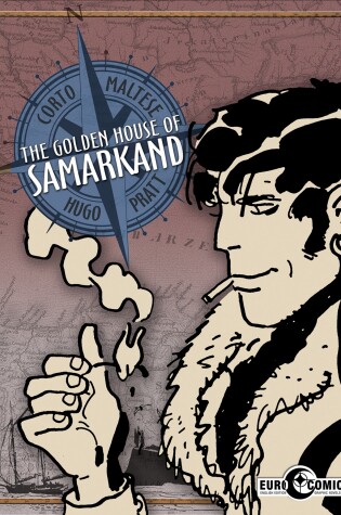 Cover of Corto Maltese: The Golden House of Samarkand