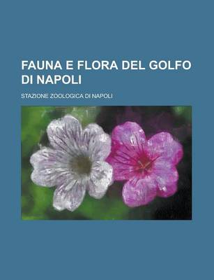 Book cover for Fauna E Flora del Golfo Di Napoli