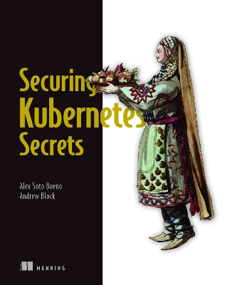 Book cover for Securing Kubernetes Secrets