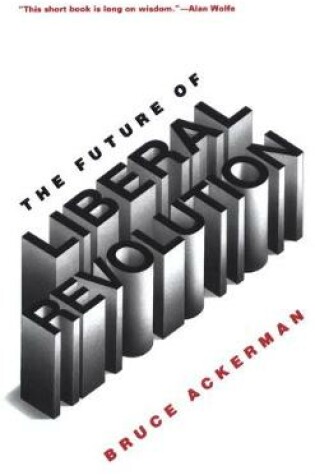 Cover of The Future of Liberal Revolution