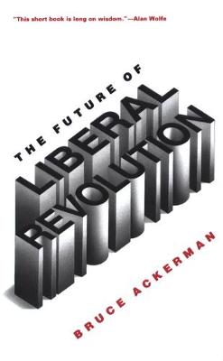 Book cover for The Future of Liberal Revolution