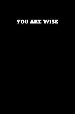 Book cover for You Are Wise