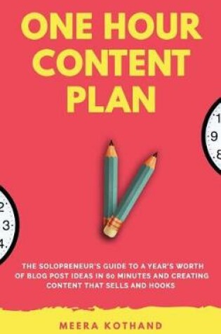 Cover of The One Hour Content Plan