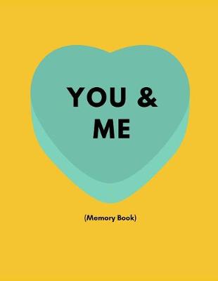 Book cover for You & Me (Memory Book)