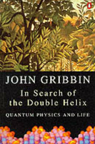 Cover of In Search of the Double Helix