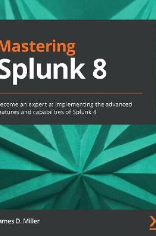 Cover of Mastering Splunk 8