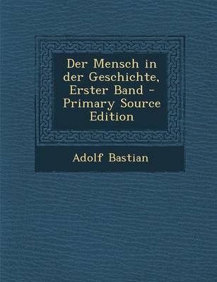 Book cover for Der Mensch in Der Geschichte, Erster Band - Primary Source Edition