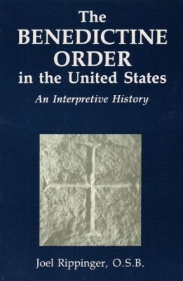 Book cover for The Benedictine Order in the United States