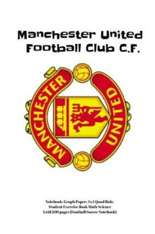 Cover of Manchester United Football Club Notebook