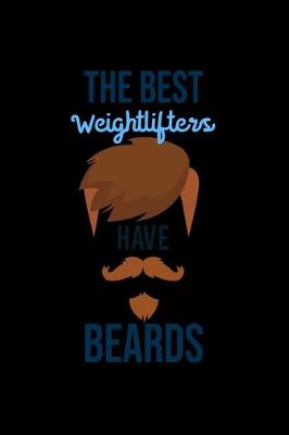 Book cover for The best weightlifters have Beards