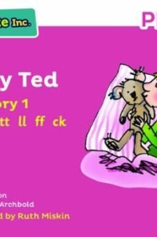 Cover of Read Write Inc. Phonics: Scruffy Ted (Pink Set 3 Storybook 1)