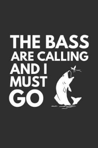 Cover of The Bass Are Calling