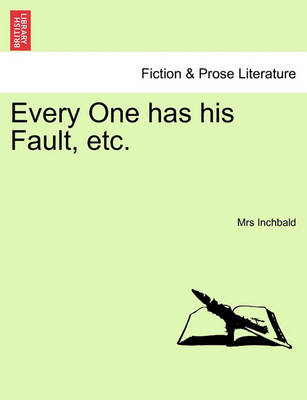 Book cover for Every One Has His Fault, Etc.