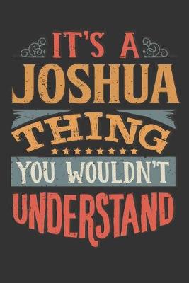 Book cover for Its A Joshua Thing You Wouldnt Understand