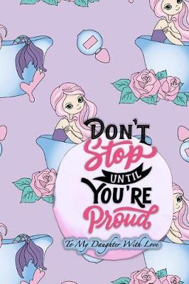 Book cover for Don't Stop Until You're Proud