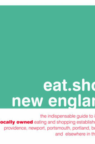 Cover of Eat.Shop New England