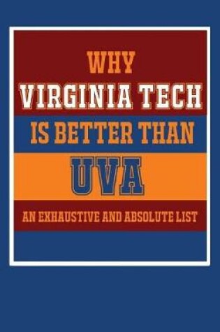 Cover of Why Virginia Tech Is Better Than UVA