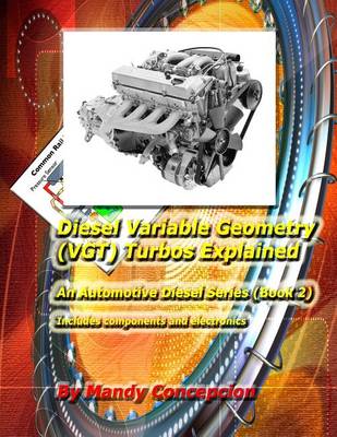 Book cover for Diesel Variable Geometry (VGT) Turbos Explained