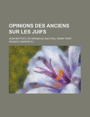 Book cover for Opinions Des Anciens Sur Les Juifs