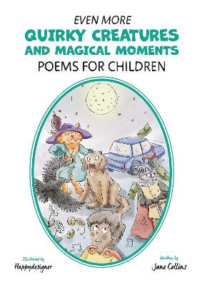 Book cover for Even More Quirky Creatures and Magical Moments