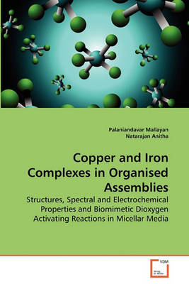 Book cover for Copper and Iron Complexes in Organised Assemblies