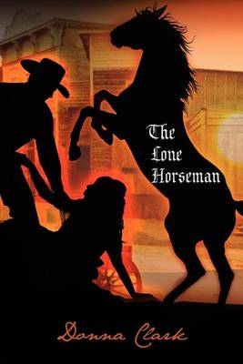 Book cover for The Lone Horseman