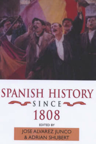 Cover of Spanish History Since 1808