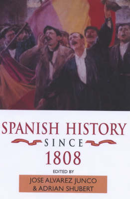 Book cover for Spanish History Since 1808