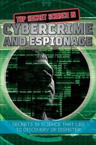 Cover of Top Secret Science in Cybercrime and Espionage