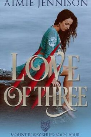 Cover of Love of Three