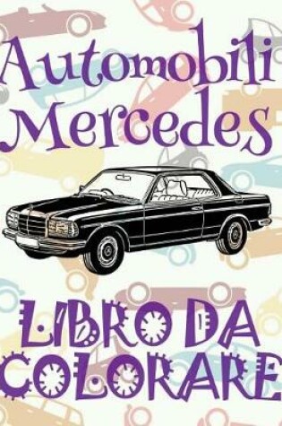 Cover of Libro da Colorare Automobili Mercedes