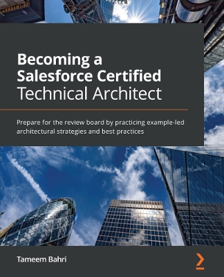 Cover of Becoming a Salesforce Certified Technical Architect