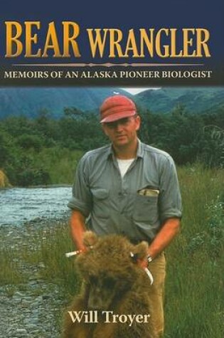 Cover of Bear Wrangler