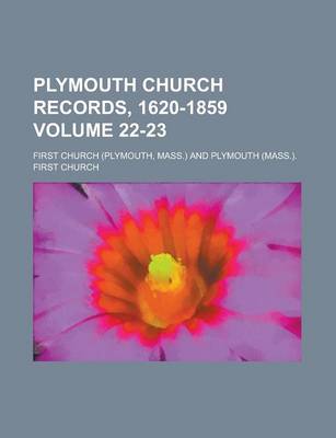 Book cover for Plymouth Church Records, 1620-1859 Volume 22-23