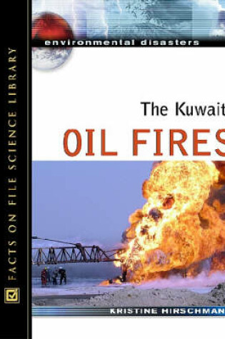 Cover of The Kuwaiti Oil Fires