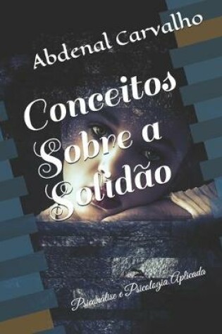 Cover of Conceitos Sobre a Solidao