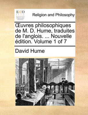 Book cover for Uvres Philosophiques de M. D. Hume, Traduites de L'Anglois. ... Nouvelle Edition. Volume 1 of 7