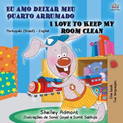 Book cover for I Love to Keep My Room Clean (Portuguese English Bilingual Book - Brazilian)