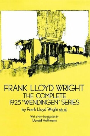 Cover of Frank Lloyd Wright: Complete 1925 W