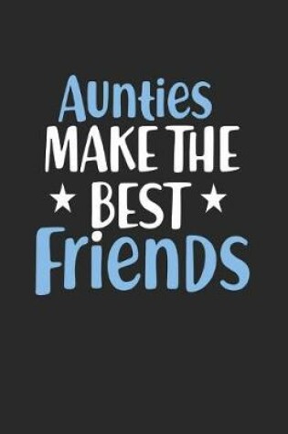 Cover of Aunties Make the Bestfriends