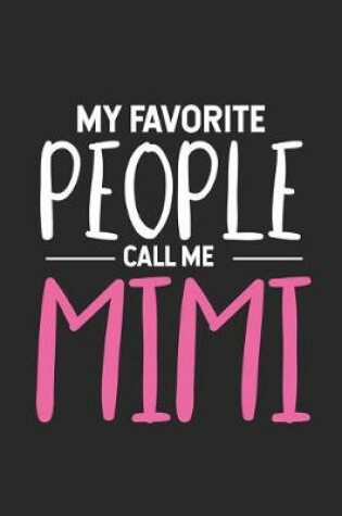 Cover of My Favorite People Call Me Mimi