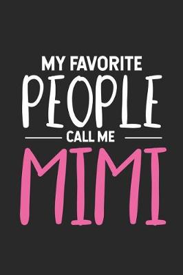 Book cover for My Favorite People Call Me Mimi