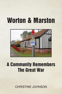 Book cover for Worton & Marston: A Community Remembers The Great War