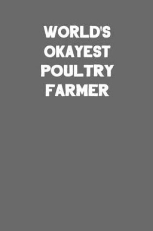 Cover of World's Okayest Poultry Farmer