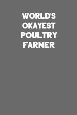 Book cover for World's Okayest Poultry Farmer