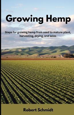 Book cover for Growing Hemp