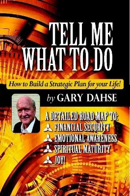 Book cover for Tell Me What to Do